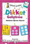 Dikkatli Çocuklar / Dikkat Geliştirme (4+ Yaş)