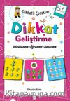Dikkatli Çocuklar / Dikkat Geliştirme (5+ Yaş)