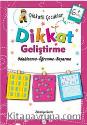 Dikkatli Çocuklar / Dikkat Geliştirme (6+ Yaş)