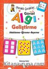 Meraklı Çocuklar / Görsel Algı Geliştirme (6+Yaş)