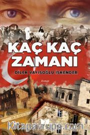 Kaç Kaç Zamanı