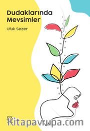Dudaklarında Mevsimler