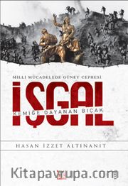 İşgal <br /> Kemiğe Dayanan Bıçak