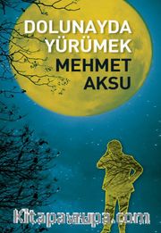 Dolunayda Yürümek