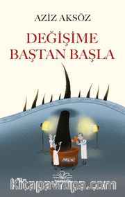 Değişime Baştan Başla