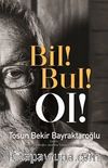 Bil! Bul! Ol!