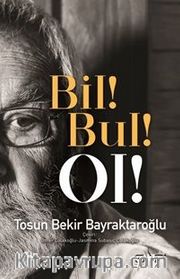 Bil! Bul! Ol!