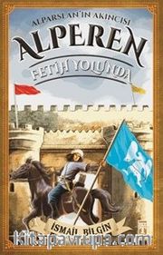 Fetih Yolunda - Alperen