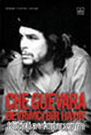 Che Guevara/Devrimci Bir Hayat (Ciltli)
