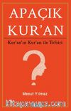Apaçık Kuran & Kur’an’ın Kuran ile Tefsiri