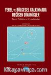 Yerel ve Bölgesel Kalkınmada Değişen Dinamikler & Teori, Politikalar ve Uygulamalar
