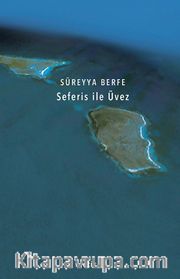 Seferis ile Üvez