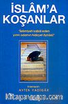 İslam'a Koşanlar