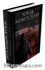 Sokak Nöbetçileri (Ciltli)