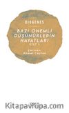 Bazı Önemli Düşünürlerin Hayatları (Cilt 1)