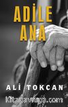 Adile Ana