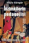 Bizimkilerin Pedagojisi