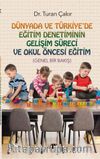 Dünyada ve Türkiyede Eğitim Denetiminin Gelişim Süreci ve Okul Öncesi Eğitim