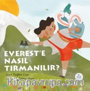 Everest'e Nasıl Tırmanılır?