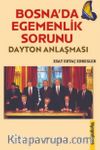 Bosna'da Egemenlik Sorunu- Dayton Anlaşması