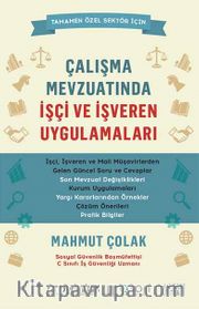 Çalışma Mevzuatında İşçi ve İşveren Uygulamaları