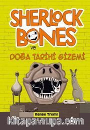 Sherlock Bones ve Doğa Tarihi Gizemi