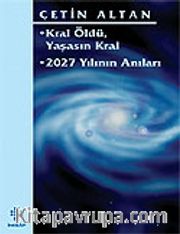 Kral Öldü Yaşasın Kral/2027 Yılının Anıları