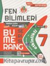 Bumerang Serisi - 7. Sınıf Etkinlikli Fen Bilimleri Soru Bankası