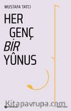 Her Genç Bir Yunus