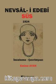 Nevsal-i Edebi Süs 1924 (İnceleme-Çevrimyazı)
