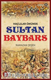 Haçlılar Önünde Sultan Baybars