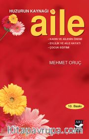 Huzurun Kaynağı Aile