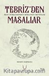 Tebriz’den Masallar