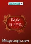 İmam Hüseyin (a.s.) / 40 Hadis Serisi 6