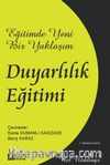 Eğitimde Yeni Bir Yaklaşım: Duyarlılık Eğitimi