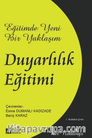 Eğitimde Yeni Bir Yaklaşım: Duyarlılık Eğitimi