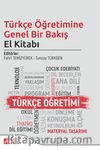 Türkçe Öğretimine Genel Bir Bakış El Kitabı