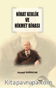 Nihat Keklik ve Hikmet Binası