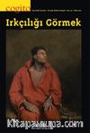Cogito 101 Üç Aylık Düşünce Dergisi / Irkçılığı Görmek