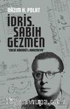 İdris Sabih Gezmen & “Ebedî Hadimü’l-Haremeyn”