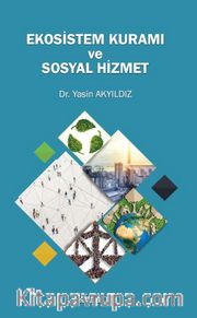 Ekosistem Kuramı ve Sosyal Hizmet