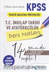 KPSS T. C. İnkılap Tarihi ve Atatürkçülük Ders Notları 
