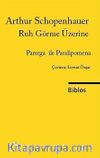 Parerga ve Paralipomena / Ruh Görme Üzerine 1. Kitap
