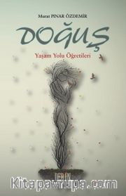Doğuş <br /> Yaşam Yolu Öğretileri