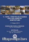 2. Yerel Yönetim Anlayışında Yeni Yaklaşımlar” Sempozyumu 11 Nisan 2013