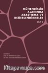 Mühendislik Alanında Araştırma ve Değerlendirmeler Cilt 1
