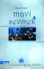 Mavi Sevmek