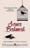 Sana Bakmak