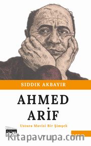 Ahmed Arif / Ustura Mavisi Bir Şimşek