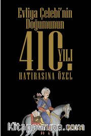 Evliya Çelebi’nin Doğumunun 410. Yılı Hatırasına Özel Set